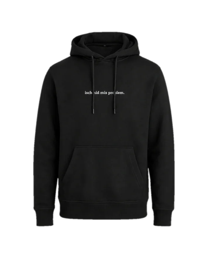"Isch nid mis Problem" – Hoodie – bestickt von MachineMadness