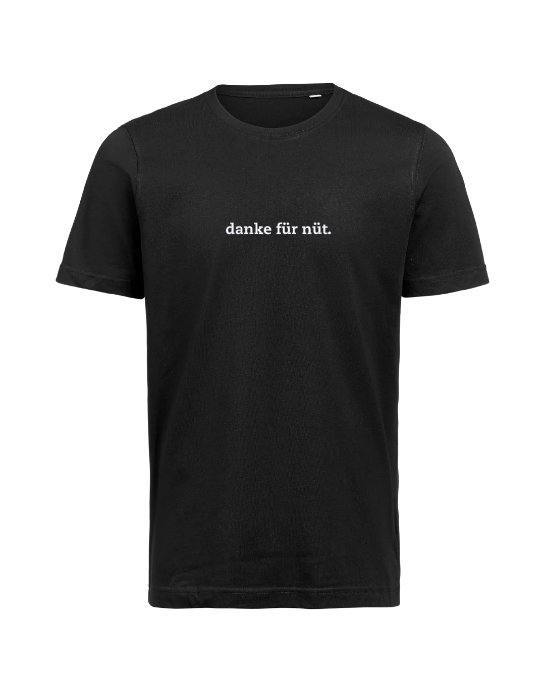 Danke für nüt. T-Shirt – bestickt von MachineMadness