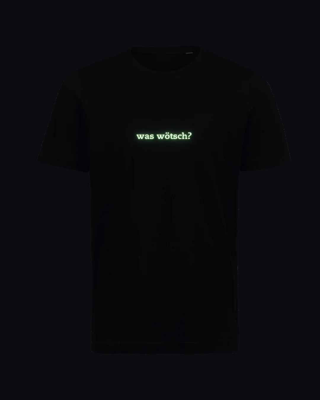 Was wötsch? T-Shirt – Leuchtfaden leuchtet im Dunkeln